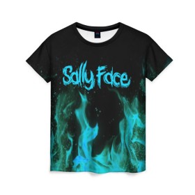 Женская футболка 3D с принтом SALLY FACE FIRE в Новосибирске, 100% полиэфир ( синтетическое хлопкоподобное полотно) | прямой крой, круглый вырез горловины, длина до линии бедер | face | fire | game | horror | larry | sally | sally face | sanity s fall | игра | ларри | мальчик с протезом | огонь | салли | салли фейс | ужасы