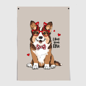 Постер с принтом I need your love в Новосибирске, 100% бумага
 | бумага, плотность 150 мг. Матовая, но за счет высокого коэффициента гладкости имеет небольшой блеск и дает на свету блики, но в отличии от глянцевой бумаги не покрыта лаком | animal | bow tie | breed | corgi | cute | dog | funny | hearts | holiday | pembroke | polka dot | red | saint | valentine | валентина | вельш корги | галстук бабочка | горошек | день | животное | красный | любовь | милая | очки | пемброк | пород