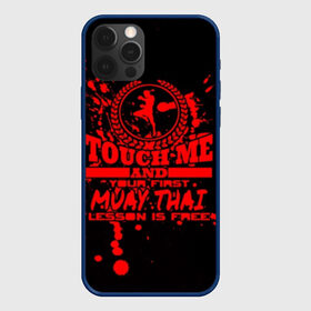 Чехол для iPhone 12 Pro с принтом Muay Thai в Новосибирске, силикон | область печати: задняя сторона чехла, без боковых панелей | fight | muay thai | thai boxing | ufc | бокс | ката | кикбоксин | лаос | лоу кик | муай | мьянма | поединок | таиланд | тай | тайский | таолу