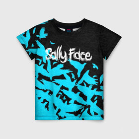 Детская футболка 3D с принтом SALLY FACE в Новосибирске, 100% гипоаллергенный полиэфир | прямой крой, круглый вырез горловины, длина до линии бедер, чуть спущенное плечо, ткань немного тянется | birds | face | game | horror | larry | sally | sally face | sanity s fall | вороны | игра | ларри | мальчик с протезом | птицы | салли | салли фейс | ужасы