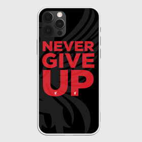 Чехол для iPhone 12 Pro с принтом Never Give UP 4-0 в Новосибирске, силикон | область печати: задняя сторона чехла, без боковых панелей | Тематика изображения на принте: liverpool | never give up | salah | ливерпуль | салах | футболка салаха