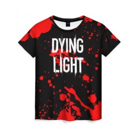 Женская футболка 3D с принтом Dying Light (1) в Новосибирске, 100% полиэфир ( синтетическое хлопкоподобное полотно) | прямой крой, круглый вырез горловины, длина до линии бедер | dead | dying | dying light | game | light | zombi | дай лайт | зомби | игра