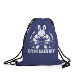 Рюкзак-мешок 3D с принтом GYM BUNNY в Новосибирске, 100% полиэстер | плотность ткани — 200 г/м2, размер — 35 х 45 см; лямки — толстые шнурки, застежка на шнуровке, без карманов и подкладки | bodybuilding | diet | exercise | fitness | gym | heath | motivation | muscle | phil | training | workout | бодибилдинг | мотивация | спорт | трансформация | фитнес | эстетичный