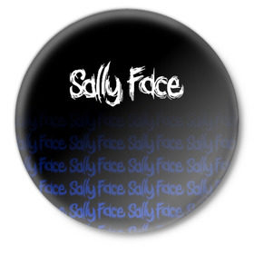 Значок с принтом Sally Face (24) в Новосибирске,  металл | круглая форма, металлическая застежка в виде булавки | face | fisher | larry johnson | mask | sally | sally face | sally fisher | демоны | духи | маска | призраки | салли | салли фейс | салли фишер | фейс