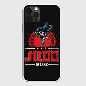 Чехол для iPhone 12 Pro Max с принтом Judo is life в Новосибирске, Силикон |  | glory | guruma | judo | kata otoshi | m 1 | ufc | бой | борьба | дзюдзюцу | дзюдо | кимоно | мотивация | мягкий | приемы | путь | сила | скорость | спорт | стиль | татами | япония