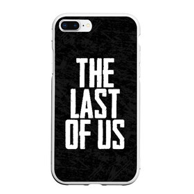 Чехол для iPhone 7Plus/8 Plus матовый с принтом THE LAST OF US в Новосибирске, Силикон | Область печати: задняя сторона чехла, без боковых панелей | gamer | player | stels | the last of us | the last of us part 2 | бегун | джоэл | каннибалы | охотники | сталкер | топляк | цикады | щелкун | элли