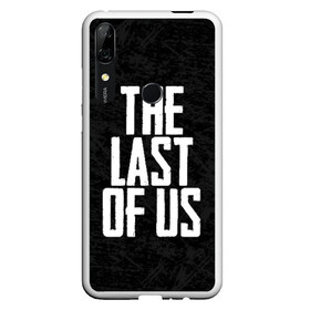 Чехол для Honor P Smart Z с принтом THE LAST OF US в Новосибирске, Силикон | Область печати: задняя сторона чехла, без боковых панелей | gamer | player | stels | the last of us | the last of us part 2 | бегун | джоэл | каннибалы | охотники | сталкер | топляк | цикады | щелкун | элли