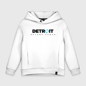 Детское худи Oversize хлопок с принтом  DETROIT BECOME HUMAN в Новосибирске, френч-терри — 70% хлопок, 30% полиэстер. Мягкий теплый начес внутри —100% хлопок | боковые карманы, эластичные манжеты и нижняя кромка, капюшон на магнитной кнопке | action | ai | android | connor | dbhpk19 | detroit become human | rk 800 | rk 900 | андроиды | детектив | игра | интерактивное кино | кара | коннор | логотип | маркус | роботы | фирменный стиль | экшн