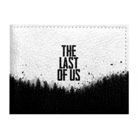 Обложка для студенческого билета с принтом THE LAST OF US в Новосибирске, натуральная кожа | Размер: 11*8 см; Печать на всей внешней стороне | gamer | player | stels | the last of us | the last of us part 2 | бегун | джоэл | каннибалы | охотники | сталкер | топляк | цикады | щелкун | элли