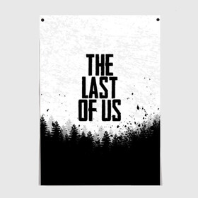 Постер с принтом THE LAST OF US в Новосибирске, 100% бумага
 | бумага, плотность 150 мг. Матовая, но за счет высокого коэффициента гладкости имеет небольшой блеск и дает на свету блики, но в отличии от глянцевой бумаги не покрыта лаком | gamer | player | stels | the last of us | the last of us part 2 | бегун | джоэл | каннибалы | охотники | сталкер | топляк | цикады | щелкун | элли