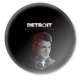 Значок с принтом Detroit: Become Human. в Новосибирске,  металл | круглая форма, металлическая застежка в виде булавки | become human | connor | dbh | dbhpk19 | detroit | detroit city | glitch | абстракция | геометрия | детройт | игра | коннор | надпись | стать человеком | текстура | треугольник | треугольники