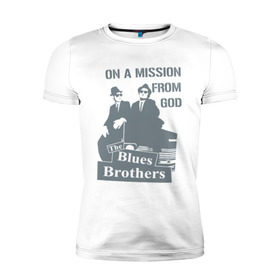 Мужская футболка премиум с принтом Братья Блюз в Новосибирске, 92% хлопок, 8% лайкра | приталенный силуэт, круглый вырез ворота, длина до линии бедра, короткий рукав | американский. комедийный. киномюзикл