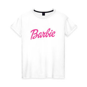 Женская футболка хлопок с принтом Barbie в Новосибирске, 100% хлопок | прямой крой, круглый вырез горловины, длина до линии бедер, слегка спущенное плечо | Тематика изображения на принте: bad | barbie | bratz | girl | princess | team | барби | братц | девочка | дочка | дочь | кукла | куколка | лого | логотип | любимая | невеста | подружка | прекрасная