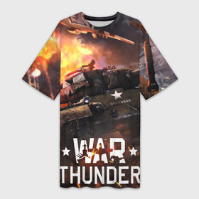 Платье-футболка 3D с принтом war thunder в Новосибирске,  |  | war thunder | war thunder 2019 | war thunder лучшие | war thunder самолеты | war thunder танки | вар тандер | игра war thunder | купить футболку war thunder | футболки war thunder