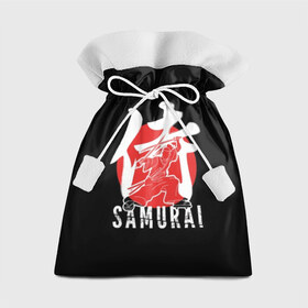 Подарочный 3D мешок с принтом Samurai в Новосибирске, 100% полиэстер | Размер: 29*39 см | Тематика изображения на принте: black | dangerous | hieroglyph | japan | kimono | man | red | samurai | slogan | sun | sword | text | warrior | white | белый | воин | иероглиф | кимоно | красный | меч | мужчина | опасный | самурай | слоган | солнце | текст | черный | япония