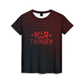 Женская футболка 3D с принтом War thunder в Новосибирске, 100% полиэфир ( синтетическое хлопкоподобное полотно) | прямой крой, круглый вырез горловины, длина до линии бедер | war thunder | war thunder 2019 | war thunder лучшие | war thunder самолеты | war thunder танки | вар тандер | игра war thunder | купить футболку war thunder | футболки war thunder