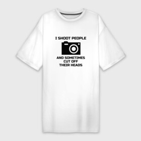 Платье-футболка хлопок с принтом Добрый фотограф в Новосибирске,  |  | i shoot people | photo | photographer | фото | фотоаппарат | фотограф | фотография