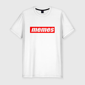 Мужская футболка премиум с принтом Мемы в Новосибирске, 92% хлопок, 8% лайкра | приталенный силуэт, круглый вырез ворота, длина до линии бедра, короткий рукав | mem | meme | memes | sup | supreme | мем | мемасик | мемес | суприм