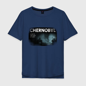 Мужская футболка хлопок Oversize с принтом Чернобыль 14 в Новосибирске, 100% хлопок | свободный крой, круглый ворот, “спинка” длиннее передней части | chernobyl | nuclear | pripyat | припять | сериал | чернобыль