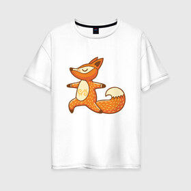 Женская футболка хлопок Oversize с принтом Лисенок занимается йогой в Новосибирске, 100% хлопок | свободный крой, круглый ворот, спущенный рукав, длина до линии бедер
 | fox | гимнастика | йога | лис | лиса | лисенок | рыжая | упражнения