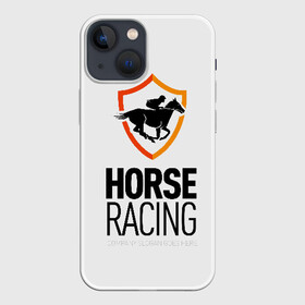 Чехол для iPhone 13 mini с принтом Horse racing в Новосибирске,  |  | animal | black | emblem | horse | rider | riding | slogan | sport | text | white | белый | езда | животное | конь | лошадь | наездник | слоган | спорт | текст | черный | эмблема