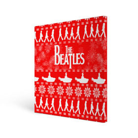 Холст квадратный с принтом The Beatles (6) в Новосибирске, 100% ПВХ |  | beatles | merry christmas | music | rock | the beatles | yellow submarine | битлз | джон леннон | легенда | музыка | новогодний свитшот | новый год | пит бест | рок