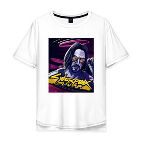 Мужская футболка хлопок Oversize с принтом Cyberpunk 2077 Киану Ривз в Новосибирске, 100% хлопок | свободный крой, круглый ворот, “спинка” длиннее передней части | cyberpunk 2077 | hacker | hacknet | арт | взлом | киберпанк | программист | хакер