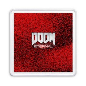 Магнит 55*55 с принтом DOOM ETERNAL в Новосибирске, Пластик | Размер: 65*65 мм; Размер печати: 55*55 мм | 