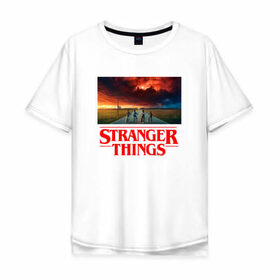 Мужская футболка хлопок Oversize с принтом STRANGER THINGS в Новосибирске, 100% хлопок | свободный крой, круглый ворот, “спинка” длиннее передней части | stranger things | очень странные дела