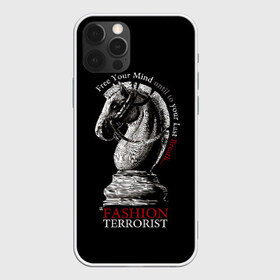 Чехол для iPhone 12 Pro Max с принтом A Fashion Terrorist в Новосибирске, Силикон |  | black | chess | cool | figure | horse | red | slogan | style | white | белый | конь | красный | лошадь | прикольный | слоган | стиль | фигура | черный | шахматы