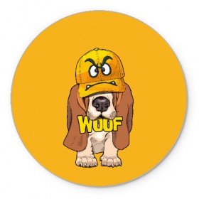 Коврик для мышки круглый с принтом Woof в Новосибирске, резина и полиэстер | круглая форма, изображение наносится на всю лицевую часть | Тематика изображения на принте: animal | cap | dog | funny | slogan | text | yellow | бассет хаунд | желтый | животное | забавный | кепка | прикольный | слоган | смешной | собака | текст