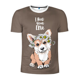 Мужская футболка 3D спортивная с принтом I need your love в Новосибирске, 100% полиэстер с улучшенными характеристиками | приталенный силуэт, круглая горловина, широкие плечи, сужается к линии бедра | animal | breed | chamomile | cute | dog | flowers | funny | i need your love | inscription | puppy | welsh corgi pembroke | вельш корги пемброк | животное | забавный | любовь | милый | мне нужна твоя любовь | надпись | порода | ромашки | собака | цв