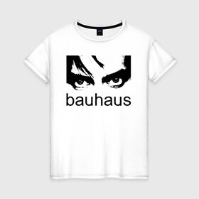 Женская футболка хлопок с принтом Bauhaus в Новосибирске, 100% хлопок | прямой крой, круглый вырез горловины, длина до линии бедер, слегка спущенное плечо | bauhaus | goth | gothic | peter murphy | punk | rock | альтернатива | баухаус | баухус | бахус | бухус | готика | готичная | готичный | готы | панк | питер мерфи | пост панк | рок | хардрок