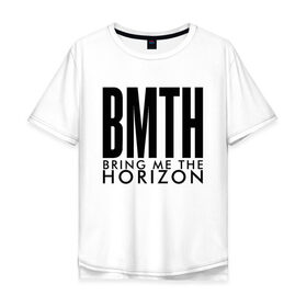 Мужская футболка хлопок Oversize с принтом BRING ME THE HORIZON в Новосибирске, 100% хлопок | свободный крой, круглый ворот, “спинка” длиннее передней части | bmth | bring me the horizon