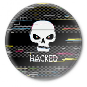Значок с принтом Hacked в Новосибирске,  металл | круглая форма, металлическая застежка в виде булавки | hacker | hacknet | взлом | виртуальность | кибер | киберпанк | программист | хакер
