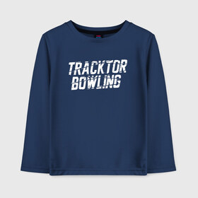 Детский лонгслив хлопок с принтом Tracktor Bowling в Новосибирске, 100% хлопок | круглый вырез горловины, полуприлегающий силуэт, длина до линии бедер | louna | tracktor bowling | альтернативный | вит | група | группа | лоуна | лу | луна | лусинэ геворкян | метал | нюметал | панк | панкрок | пилот | рок | ру | серж | трактор боулинг