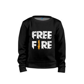 Детский свитшот хлопок с принтом Free Fire logo в Новосибирске, 100% хлопок | круглый вырез горловины, эластичные манжеты, пояс и воротник | battlegrounds | fire | free | garena | гарена | фаер | фри