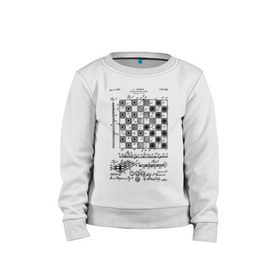 Детский свитшот хлопок с принтом Patent - Chess board в Новосибирске, 100% хлопок | круглый вырез горловины, эластичные манжеты, пояс и воротник | chess | patent | игра | идея | история | логика | настолка | патент | разработка | чертеж | чертежи | шахматы | шашки