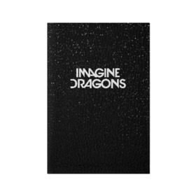 Обложка для паспорта матовая кожа с принтом IMAGINE DRAGONS (КАПЮШОН) в Новосибирске, натуральная матовая кожа | размер 19,3 х 13,7 см; прозрачные пластиковые крепления | evolve | id | imagine dragons | драконы | ид