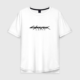 Мужская футболка хлопок Oversize с принтом CYBERPUNK 2077 в Новосибирске, 100% хлопок | свободный крой, круглый ворот, “спинка” длиннее передней части | cyberpunk | cyberpunk 2077 | samurai | киберпанк