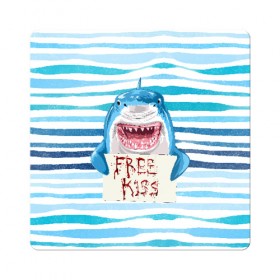Магнит виниловый Квадрат с принтом Free Kiss в Новосибирске, полимерный материал с магнитным слоем | размер 9*9 см, закругленные углы | free kiss | акула | бесплатные поцелуи | вода | кровь | море | объявление | острые зубы | поцелуй | рыба | табличка | хищник