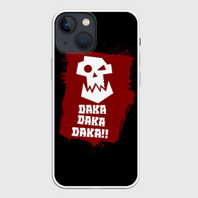 Чехол для iPhone 13 mini с принтом DAKA DAKA в Новосибирске,  |  | 40000 | 40k | daka | game | ork | orks | warhammer | warhammer 40k | wh40k | игра | орки