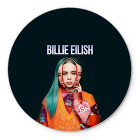 Коврик для мышки круглый с принтом BILLIE EILISH в Новосибирске, резина и полиэстер | круглая форма, изображение наносится на всю лицевую часть | ayelish | bad guy | bellyache | bilie eilish | bilie elish | billie | billie eilish | eilish | electronic | elish | music | били айлиш | билли айлиш | эйлиш | элиш