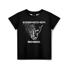 Детская футболка 3D с принтом EISBRECHER SCHOCK в Новосибирске, 100% гипоаллергенный полиэфир | прямой крой, круглый вырез горловины, длина до линии бедер, чуть спущенное плечо, ткань немного тянется | eisbrecher | metal | rock | schock | метал | рок
