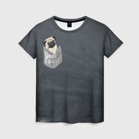 Женская футболка 3D с принтом Карманный мопс в Новосибирске, 100% полиэфир ( синтетическое хлопкоподобное полотно) | прямой крой, круглый вырез горловины, длина до линии бедер | pug | карман | карманный мопс | малыш | милый | мопс | пес | песик | собака | собачка