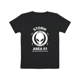 Детская футболка хлопок с принтом Area 51 в Новосибирске, 100% хлопок | круглый вырез горловины, полуприлегающий силуэт, длина до линии бедер | area 51 | area51 | ареа 51 | зона 51 | инопланетяне | нло | пришельцы | штурм зоны 51