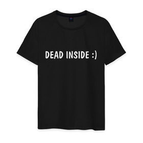 Мужская футболка хлопок с принтом Dead inside в Новосибирске, 100% хлопок | прямой крой, круглый вырез горловины, длина до линии бедер, слегка спущенное плечо. | dead incide | dead inside | deadinside | деад инсайд | дед инсайд