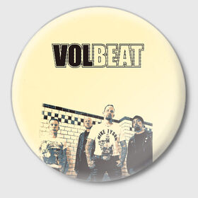 Значок с принтом Volbeat в Новосибирске,  металл | круглая форма, металлическая застежка в виде булавки | groove metal | hardcore | psychobilly | volbeat | волбит