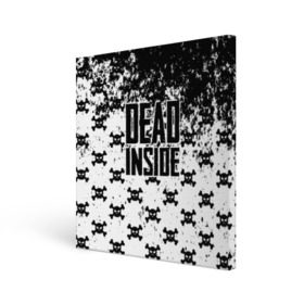 Холст квадратный с принтом Dead Inside в Новосибирске, 100% ПВХ |  | Тематика изображения на принте: dead | dota | inside | аниме | внутри | гуль | дэд | инсайд | мертвец | мертвый | токийский