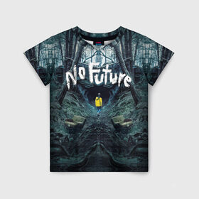Детская футболка 3D с принтом ТЬМА - No Future в Новосибирске, 100% гипоаллергенный полиэфир | прямой крой, круглый вырез горловины, длина до линии бедер, чуть спущенное плечо, ткань немного тянется | 1921 | 1953 | 1986 | 2019 | 2052 | dark | future | jonas | logo | mikkel | mundus | no future | portal | sic | будущего | йонас | лого | логотип | миккель | надпись | нет | портал | сериал | сериалы | символ | тьма